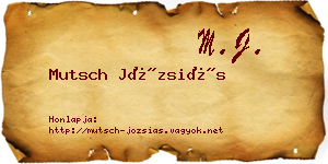 Mutsch Józsiás névjegykártya